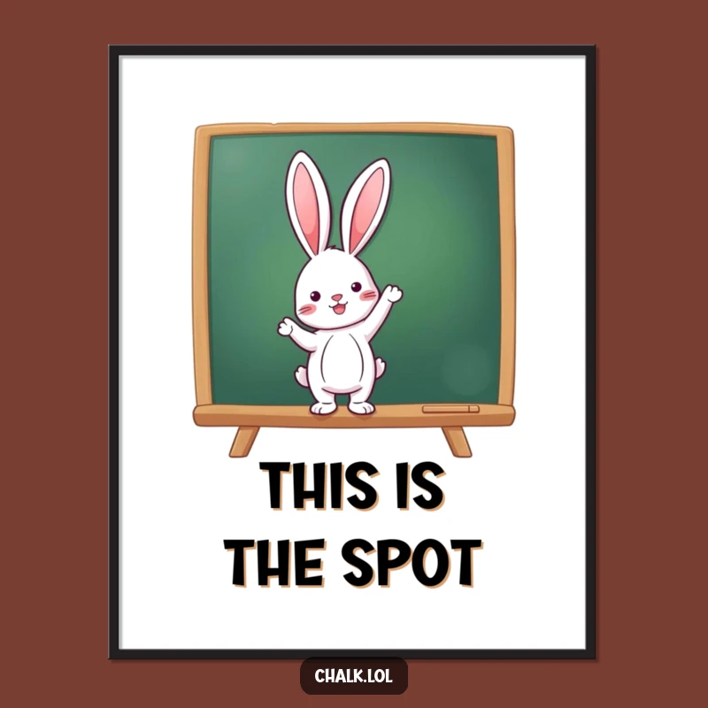 Funny Rabbit Teacher Poster: Educational Wall Art, Perfect Funny Gift for Classrooms