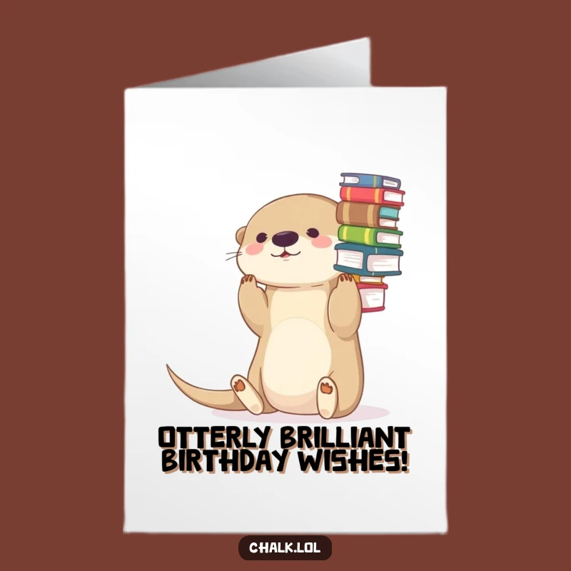 Free Printable Otter Birthday Card: Funny Book Lover's Downloadable Gift