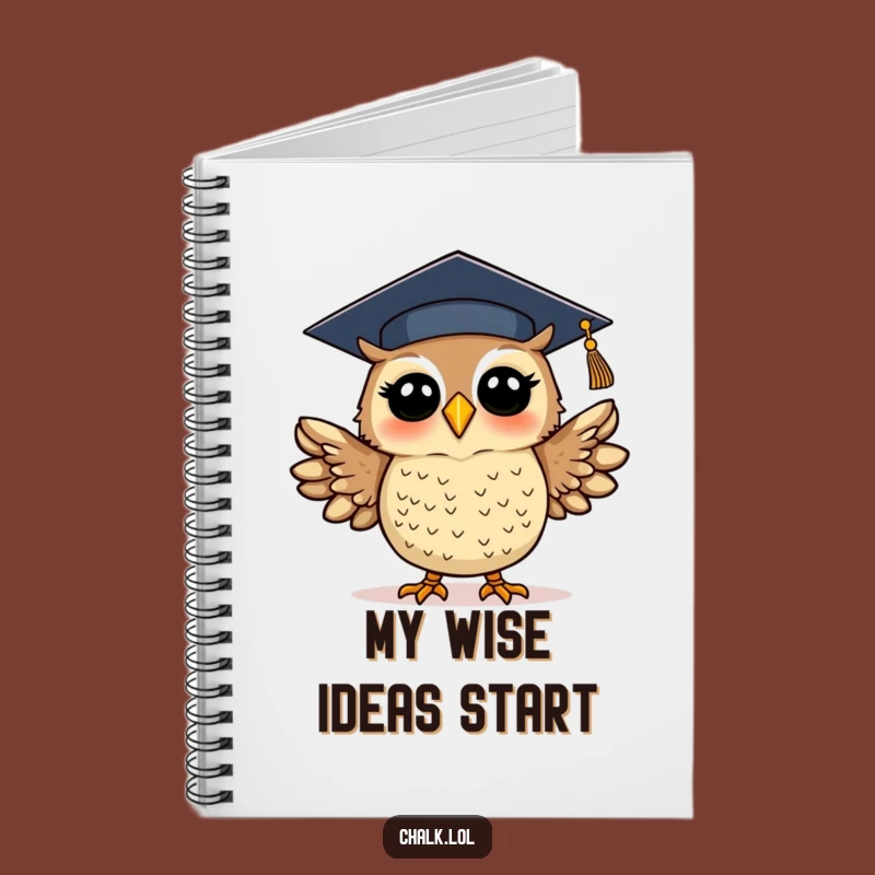 Funny Graduation Owl Notebook: Jot Down Brilliant Ideas, Perfect Funny Gift for Scholars
